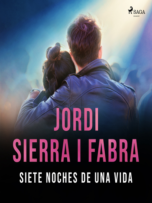 Title details for Siete noches de una vida by Jordi Sierra i Fabra - Available